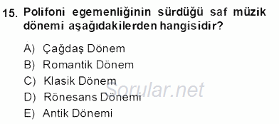 Türkiye´nin Kültürel Mirası 2 2013 - 2014 Dönem Sonu Sınavı 15.Soru