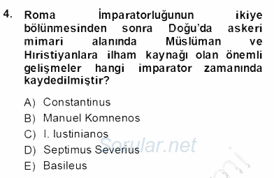 Türkiye´nin Kültürel Mirası 2 2013 - 2014 Dönem Sonu Sınavı 4.Soru