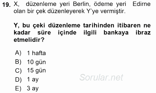 Ticaret Hukuku 2017 - 2018 Dönem Sonu Sınavı 19.Soru