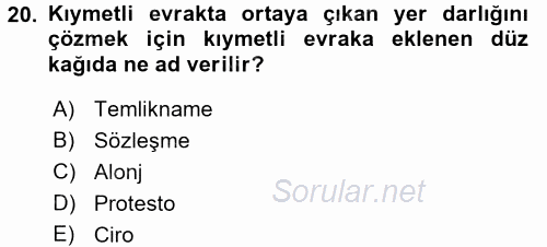 Ticaret Hukuku 2017 - 2018 Dönem Sonu Sınavı 20.Soru
