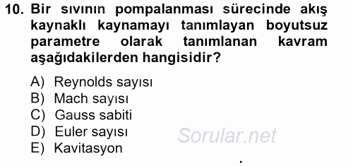 Isıtma Havalandırma ve Klima Sistemlerinde Enerji Ekonomisi 2012 - 2013 Dönem Sonu Sınavı 10.Soru