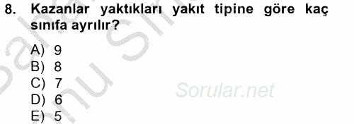 Isıtma Havalandırma ve Klima Sistemlerinde Enerji Ekonomisi 2012 - 2013 Dönem Sonu Sınavı 8.Soru