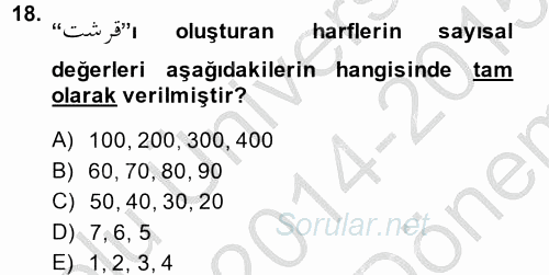 Eski Türk Edebiyatına Giriş: Söz Sanatları 2014 - 2015 Dönem Sonu Sınavı 18.Soru