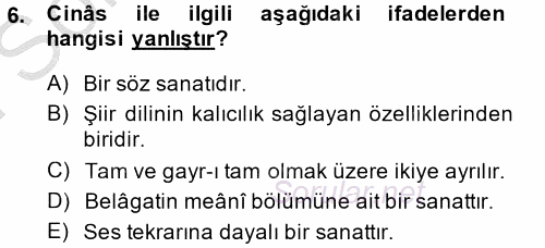 Eski Türk Edebiyatına Giriş: Söz Sanatları 2014 - 2015 Dönem Sonu Sınavı 6.Soru