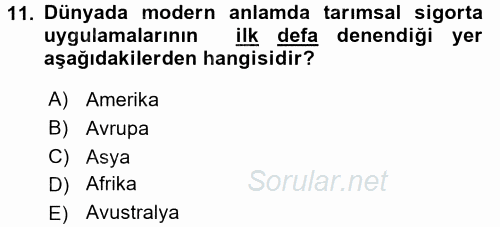 Hayat Dışı Sigortalar 2017 - 2018 3 Ders Sınavı 11.Soru