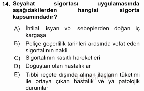 Hayat Dışı Sigortalar 2017 - 2018 3 Ders Sınavı 14.Soru