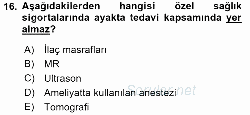 Hayat Dışı Sigortalar 2017 - 2018 3 Ders Sınavı 16.Soru