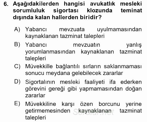 Hayat Dışı Sigortalar 2017 - 2018 3 Ders Sınavı 6.Soru