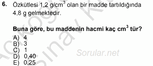 Okulöncesinde Fen Eğitimi 2012 - 2013 Ara Sınavı 6.Soru