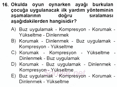 Anne Çocuk Sağlığı Ve İlkyardım 2012 - 2013 Dönem Sonu Sınavı 16.Soru