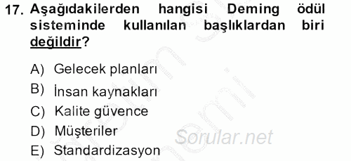 Konaklama Hizmetlerinde Kalite Yönetimi 2013 - 2014 Dönem Sonu Sınavı 17.Soru