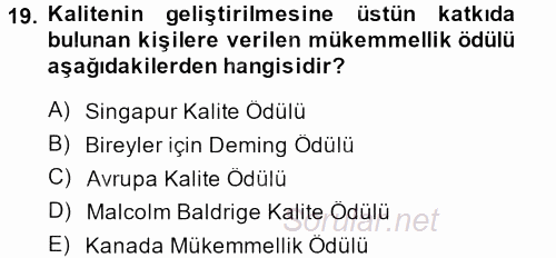 Konaklama Hizmetlerinde Kalite Yönetimi 2013 - 2014 Dönem Sonu Sınavı 19.Soru