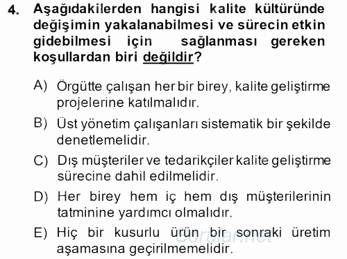 Konaklama Hizmetlerinde Kalite Yönetimi 2013 - 2014 Dönem Sonu Sınavı 4.Soru