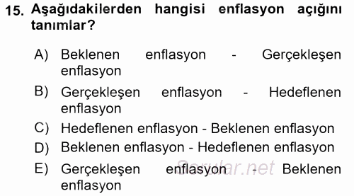 Para Politikası 2017 - 2018 Dönem Sonu Sınavı 15.Soru