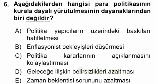 Para Politikası 2017 - 2018 Dönem Sonu Sınavı 6.Soru