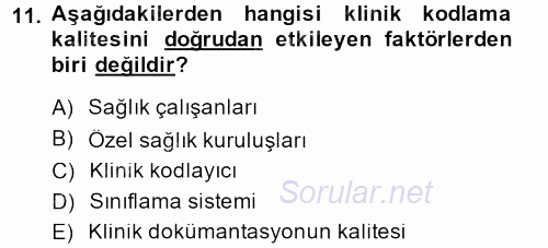 Sağlık Kurumlarında Bilgi Sistemleri 2014 - 2015 Ara Sınavı 11.Soru