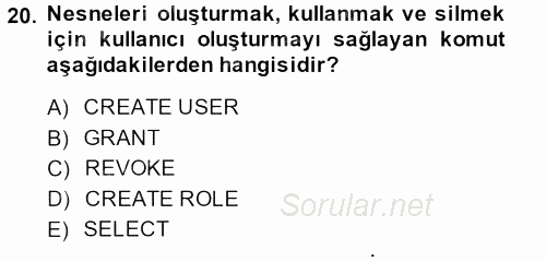 Sağlık Kurumlarında Bilgi Sistemleri 2014 - 2015 Ara Sınavı 20.Soru