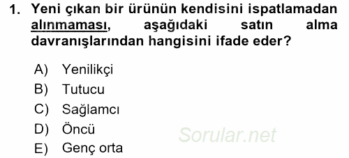 Marka ve Yönetimi 2016 - 2017 3 Ders Sınavı 1.Soru