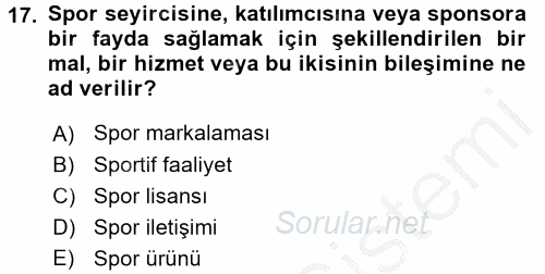 Marka ve Yönetimi 2016 - 2017 3 Ders Sınavı 17.Soru