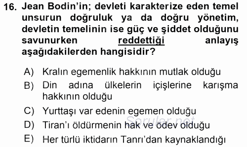 Siyasi Düşünceler Tarihi 2017 - 2018 Ara Sınavı 16.Soru