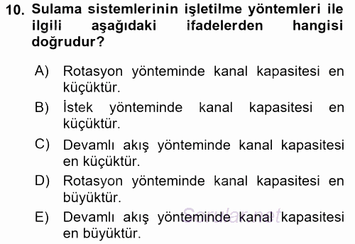 Tarımsal Yapılar ve Sulama 2015 - 2016 Tek Ders Sınavı 10.Soru