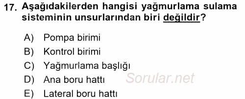 Tarımsal Yapılar ve Sulama 2015 - 2016 Tek Ders Sınavı 17.Soru
