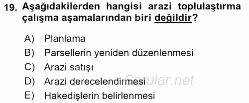 Tarımsal Yapılar ve Sulama 2015 - 2016 Tek Ders Sınavı 19.Soru