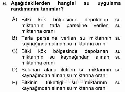 Tarımsal Yapılar ve Sulama 2015 - 2016 Tek Ders Sınavı 6.Soru