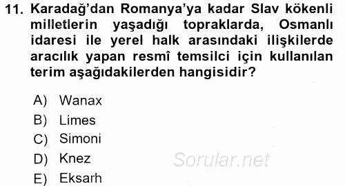 Osmanlı Tarihi (1789-1876) 2016 - 2017 Ara Sınavı 11.Soru