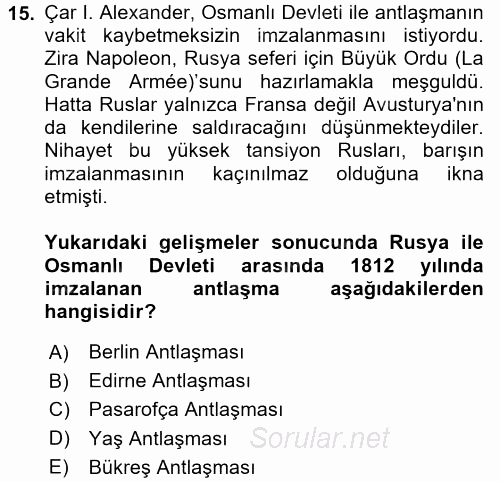 Osmanlı Tarihi (1789-1876) 2016 - 2017 Ara Sınavı 15.Soru