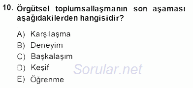 Organizasyonlarda Davranış 2014 - 2015 Dönem Sonu Sınavı 10.Soru