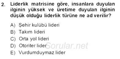 Organizasyonlarda Davranış 2014 - 2015 Dönem Sonu Sınavı 2.Soru