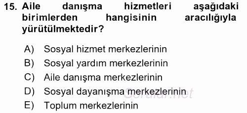 Sosyal Hizmet Uygulamaları 2017 - 2018 Ara Sınavı 15.Soru