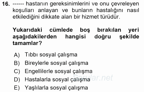 Sosyal Hizmet Uygulamaları 2017 - 2018 Ara Sınavı 16.Soru