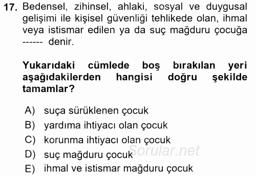Sosyal Hizmet Uygulamaları 2017 - 2018 Ara Sınavı 17.Soru