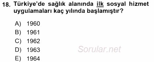 Sosyal Hizmet Uygulamaları 2017 - 2018 Ara Sınavı 18.Soru