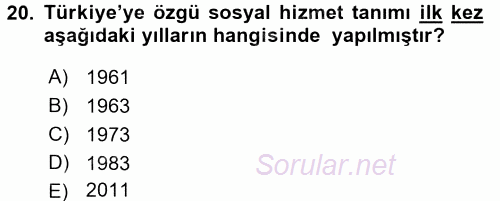 Sosyal Hizmet Uygulamaları 2017 - 2018 Ara Sınavı 20.Soru