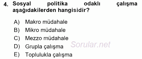 Sosyal Hizmet Uygulamaları 2017 - 2018 Ara Sınavı 4.Soru