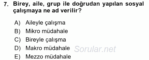 Sosyal Hizmet Uygulamaları 2017 - 2018 Ara Sınavı 7.Soru