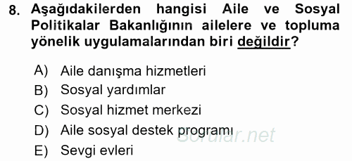 Sosyal Hizmet Uygulamaları 2017 - 2018 Ara Sınavı 8.Soru