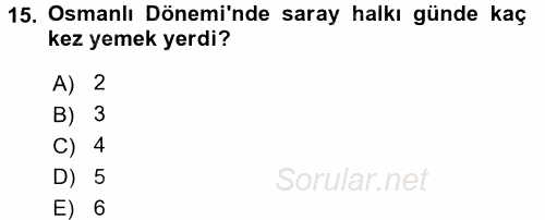 Türk Mutfak Kültürü 2017 - 2018 Ara Sınavı 15.Soru