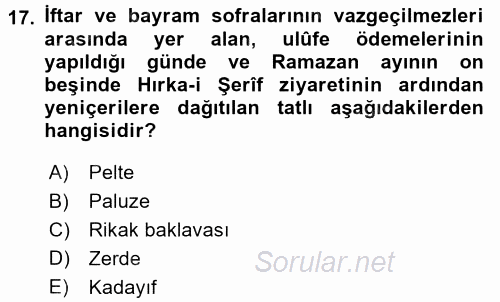 Türk Mutfak Kültürü 2017 - 2018 Ara Sınavı 17.Soru