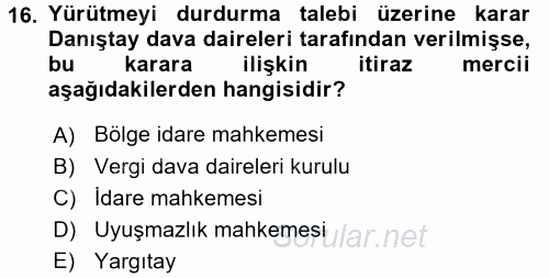 Vergi Yargılaması Hukuku 2015 - 2016 Dönem Sonu Sınavı 16.Soru