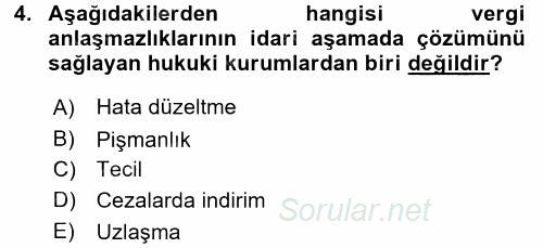 Vergi Yargılaması Hukuku 2015 - 2016 Dönem Sonu Sınavı 4.Soru