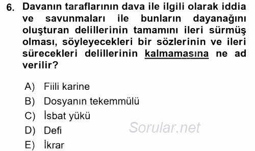 Vergi Yargılaması Hukuku 2015 - 2016 Dönem Sonu Sınavı 6.Soru