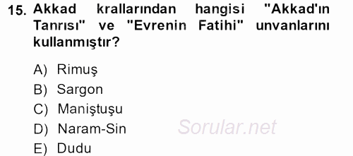 Eski Mezopotamya ve Mısır Tarihi 2013 - 2014 Ara Sınavı 15.Soru