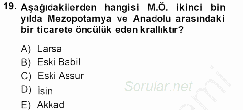 Eski Mezopotamya ve Mısır Tarihi 2013 - 2014 Ara Sınavı 19.Soru
