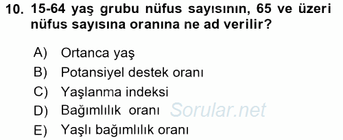 Yaşlı ve Hasta Bakım Hizmetleri 2016 - 2017 Ara Sınavı 10.Soru