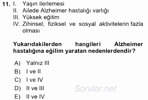 Yaşlı ve Hasta Bakım Hizmetleri 2016 - 2017 Ara Sınavı 11.Soru