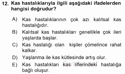 Yaşlı ve Hasta Bakım Hizmetleri 2016 - 2017 Ara Sınavı 12.Soru